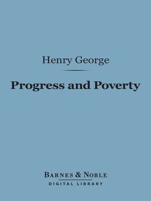 cover image of Progress and Poverty (Barnes & Noble Digital Library)